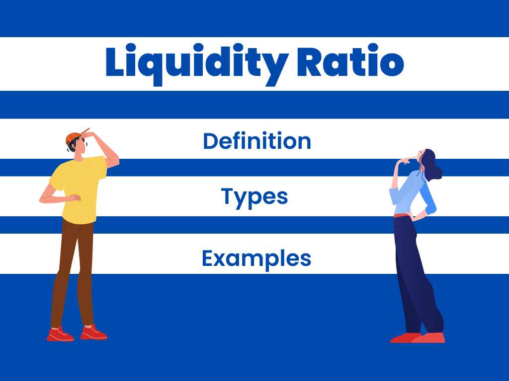 Liquidity Ratio Definition Types Examples Akounto